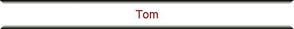 Tom