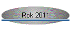 Rok 2011