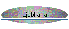 Ljubljana