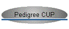 Pedigree CUP