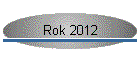 Rok 2012