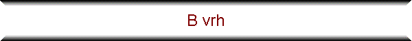 B vrh