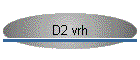 D2 vrh