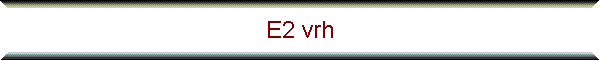 E2 vrh