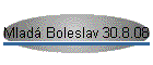 Mlad Boleslav 30.8.08